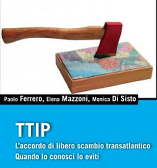 Recensione libro - TTIP: quando lo conosci lo eviti - Derive Approdi Edizioni